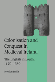 Colonisation and Conquest in Medieval Ireland