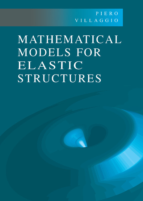 Mathematical Models for Elastic Structures