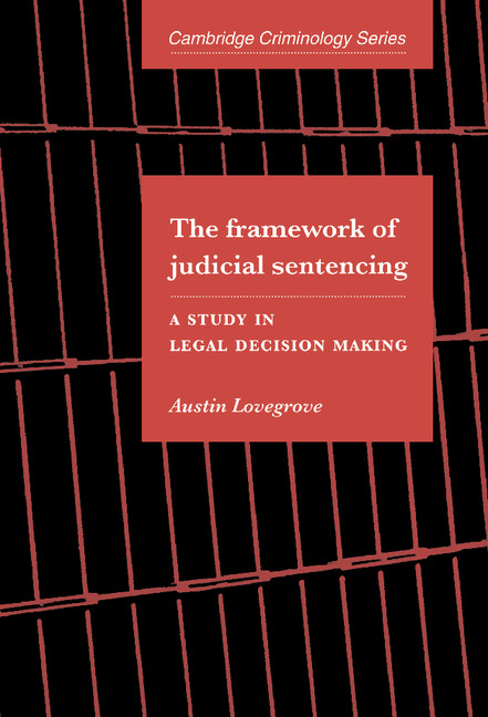 The Framework Of Judicial Sentencing