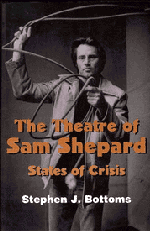 The Theatre of Sam Shepard