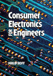 Consumer Electronics for Engineers