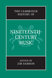 The Cambridge History of Nineteenth-Century Music