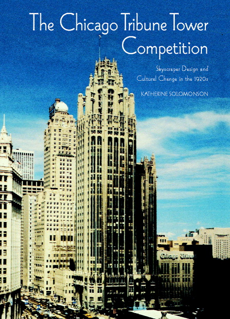The Chicago Tribune Tower Competition
