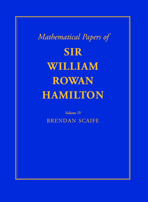 The Mathematical Papers of Sir William Rowan Hamilton