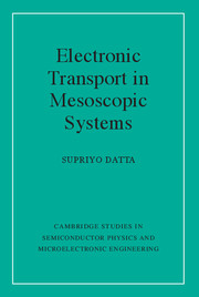 Electronic Transport in Mesoscopic Systems | Condensed matter physics, nanoscience and mesoscopic physics Electronic Transport in Mesoscopic Systems | Condensed matter physics, nanoscience and mesoscopic physics