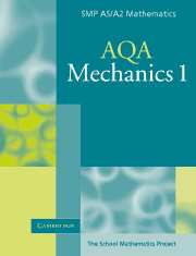 Mechanics 1 for AQA