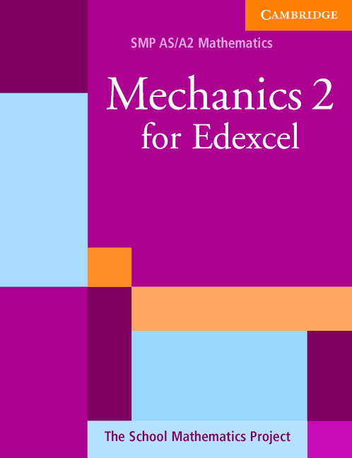 Mechanics 2 for Edexcel