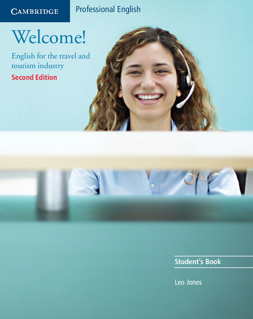 Welcome! is an intermediate level course for people who need to use or who are preparing to use English in their day-to-day work in the tourism, hospitality and travel industries.