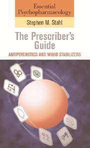 Essential Psychopharmacology: the Prescriber's Guide