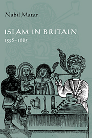 Islam in Britain, 1558–1685