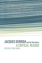 Jacques Derrida and the Humanities