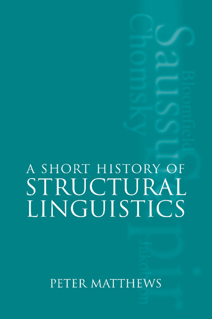A Short History of Structural Linguistics
