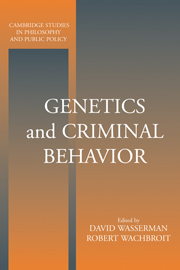 Genetics and Criminal Behavior