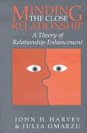 Minding the Close Relationship