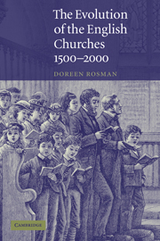 The Evolution of the English Churches, 1500–2000
