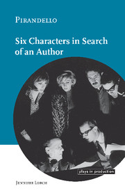 Pirandello:Six Characters in Search of an Author