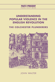 Understanding Popular Violence in the English Revolution