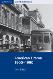 American Drama 1900–1990