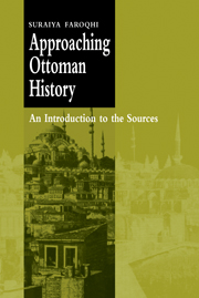 Approaching Ottoman History