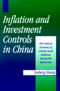 Inflation and Investment Controls in China