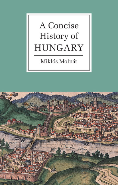 a-concise-history-of-hungary