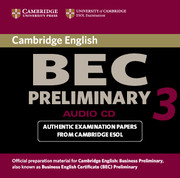Cambridge BEC Preliminary, Vantage and Higher 