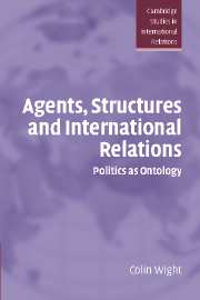 Agents, Structures and International Relations