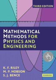 Mathematical Methods for Physics and Engineering