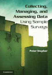 Collecting, Managing, and Assessing Data Using Sample Surveys