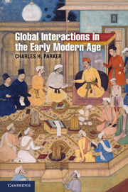 Global Interactions in the Early Modern Age, 1400–1800