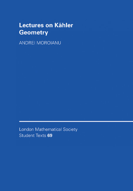 Lectures on Kähler Geometry