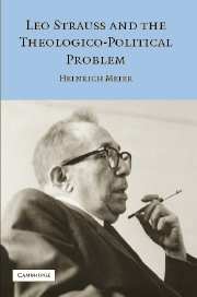 Leo Strauss and the Theologico-Political Problem