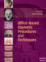 Office-Based Cosmetic Procedures and Techniques