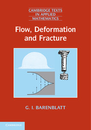 Flow, Deformation and Fracture