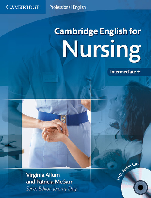 Cambridge English for Nursing Intermediate Plus