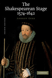 The Shakespearean Stage 1574–1642