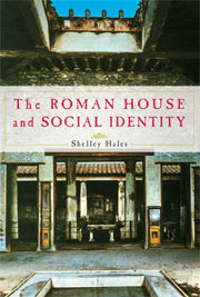 The Roman House and Social Identity