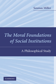 The Moral Foundations of Social Institutions