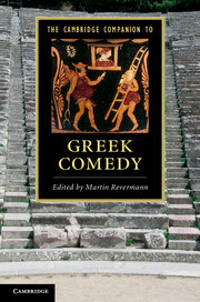The Cambridge Companion to Greek Comedy