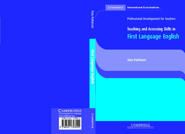Teaching and Assessing Skills in First Language English