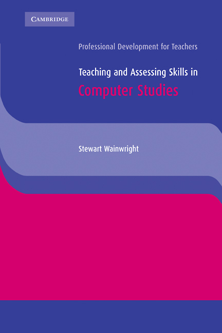 Teaching and Assessing Skills in Computer Studies