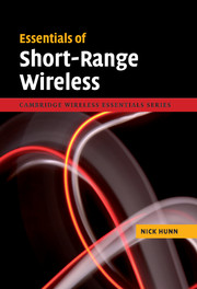 Essentials of Short-Range Wireless