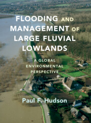 Flooding and Management of Large Fluvial Lowlands