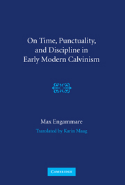 On Time, Punctuality, and Discipline in Early Modern Calvinism