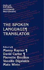 The Spoken Language Translator