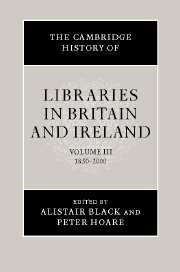 The Cambridge History of Libraries in Britain and Ireland