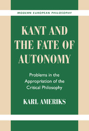 Kant and the Fate of Autonomy