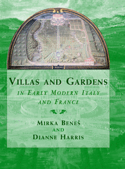 Villas and Gardens in Early Modern Italy and France