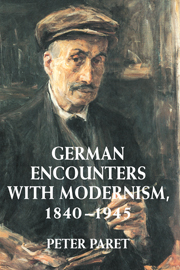 German Encounters with Modernism, 1840–1945