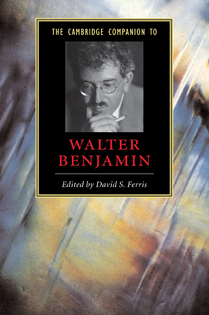 Benjamin S Phantasmagoria Chapter 10 The Cambridge Companion To Walter Benjamin Benjamin S Phantasmagoria Chapter 10 The Cambridge Companion To Walter Benjamin